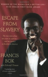 Escape from Slavery: The True Story of My Ten Years in Captivity and My Journey to Freedom in America Escape from Slavery: The True Story of My Ten Years in Captivity and My Journey to Freedom in America