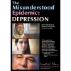 The Misunderstood Epidemic: Depression