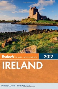 Fodor's Ireland 2012 (Full-color Travel Guide) Fodor's Ireland 2012 (Full-color Travel Guide)