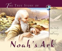 The True Story of Noah's Ark (with audio CD and pull-out spread) The True Story of Noah's Ark (with audio CD and pull-out spread)