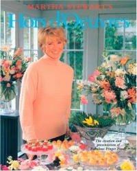Martha Stewart's Hors d'Oeuvres: The Creation and Presentation of Fabulous Finger Foods Martha Stewart's Hors d'Oeuvres: The Creation and Presentation of Fabulous Finger Foods