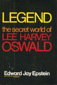 Legend: The Secret World of Lee Harvey Oswald Legend: The Secret World of Lee Harvey Oswald