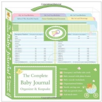 The Complete Baby Journal, Organizer & Keepsake The Complete Baby Journal, Organizer & Keepsake