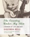 The Country Under My Skin: A Memoir of Love and War