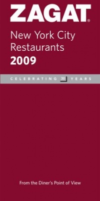 Zagat 2009  New York City Restaurants (Zagatsurvey: New York City Restaurants)