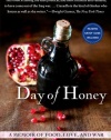 Day of Honey: A Memoir of Food, Love, and War