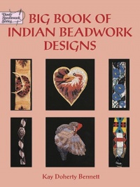 Big Book of Indian Beadwork Designs (Dover Needlework) Big Book of Indian Beadwork Designs (Dover Needlework)
