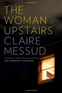 The Woman Upstairs The Woman Upstairs