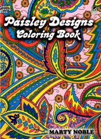 Paisley Designs Coloring Book (Dover Design Coloring Books) Paisley Designs Coloring Book (Dover Design Coloring Books)