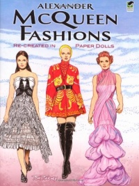 Alexander McQueen Fashions: Re-created in Paper Dolls (Dover Paper Dolls)