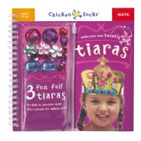Chicken Socks Make Your Own Tiaras Activity Book Chicken Socks Make Your Own Tiaras Activity Book