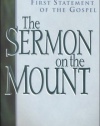 The Sermon on the Mount: The Church's First Statement of the Gospel