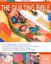 The Quilting Bible, 3rd Edition: The Complete Photo Guide to Machine Quilting