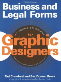 Business and Legal Forms for Graphic Designers (3rd Edition) Business and Legal Forms for Graphic Designers (3rd Edition)