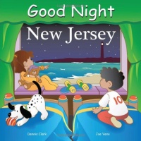 Good Night New Jersey (Good Night Our World series) Good Night New Jersey (Good Night Our World series)