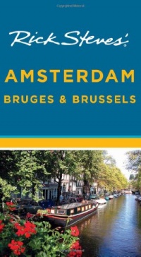 Rick Steves' Amsterdam, Bruges & Brussels Rick Steves' Amsterdam, Bruges & Brussels