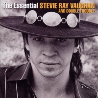 Essential Stevie Ray Vaughan Essential Stevie Ray Vaughan