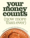 Your Money Counts: The Biblical Guide to Earning, Spending, Saving, Investing, Giving, and Getting Out of Debt