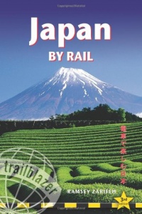 Japan by Rail, 3rd: includes rail route guide and 30 city guides Japan by Rail, 3rd: includes rail route guide and 30 city guides