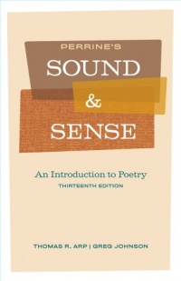 Perrine's Sound and Sense: An Introduction to Poetry Perrine's Sound and Sense: An Introduction to Poetry