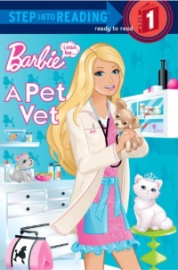 I Can Be a Pet Vet (Barbie) (Step into Reading) I Can Be a Pet Vet (Barbie) (Step into Reading)