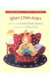 When I Feel Angry (The Way I Feel Books) When I Feel Angry (The Way I Feel Books)