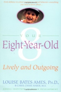 Your Eight Year Old: Lively and Outgoing