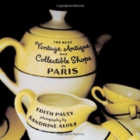 The Best Vintage, Antique and Collectible Shops in Paris The Best Vintage, Antique and Collectible Shops in Paris