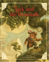 Jack and the Beanstalk (Classic Fairy Tale Collection) Jack and the Beanstalk (Classic Fairy Tale Collection)