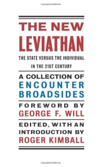 The New Leviathan: The State Versus the Individual in the 21st Century The New Leviathan: The State Versus the Individual in the 21st Century