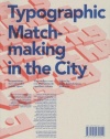 Typographic Matchmaking In The City