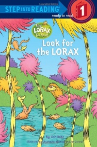 Look for the Lorax (Step into Reading) Look for the Lorax (Step into Reading)