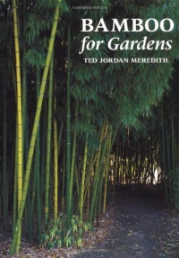Bamboo for Gardens Bamboo for Gardens