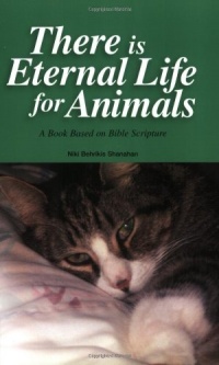 There is Eternal Life for Animals There is Eternal Life for Animals