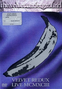 The Velvet Underground - Velvet Redux: Live MCMXCIII The Velvet Underground - Velvet Redux: Live MCMXCIII