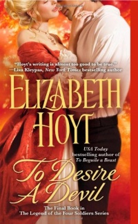 To Desire a Devil (The Legend of the Four Soldiers) To Desire a Devil (The Legend of the Four Soldiers)