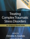 Treating Complex Traumatic Stress Disorders (Adults): An Evidence-Based Guide