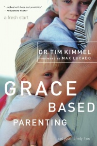 Grace-Based Parenting Grace-Based Parenting