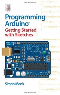 Programming Arduino Getting Started with Sketches Programming Arduino Getting Started with Sketches