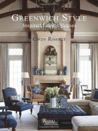 Greenwich Style: Inspired Family Homes Greenwich Style: Inspired Family Homes