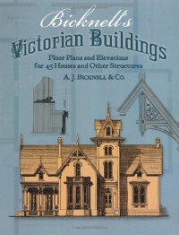 Bicknell's Victorian Buildings Bicknell's Victorian Buildings