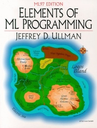 Elements of ML Programming, ML97 Edition (2nd Edition) Elements of ML Programming, ML97 Edition (2nd Edition)