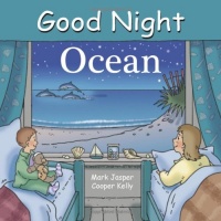 Good Night Ocean (Good Night Our World series) Good Night Ocean (Good Night Our World series)