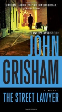 The Street Lawyer: A Novel The Street Lawyer: A Novel