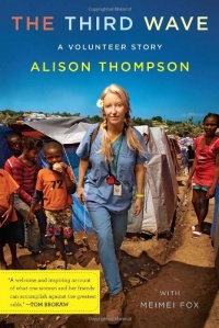 The Third Wave: A Volunteer Story The Third Wave: A Volunteer Story