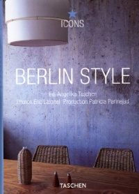 Berlin Style: Scenes, Interiors, Details (Icons) Berlin Style: Scenes, Interiors, Details (Icons)