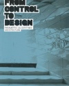 From Control to Design: Parametric/Algorithmic Architecture