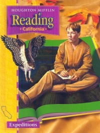 Houghton Mifflin Reading California: Student Anthology Grade 5 Expeditions 2003 (Houghton Mifflin reading : legacy of literacy) Houghton Mifflin Reading California: Student Anthology Grade 5 Expeditions 2003 (Houghton Mifflin reading : legacy of literacy)