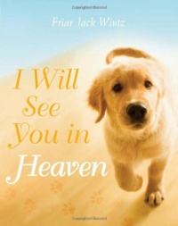 I Will See You in Heaven I Will See You in Heaven