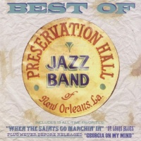 Best of Preservation Hall Jazz Band of New Orleans, La. Best of Preservation Hall Jazz Band of New Orleans, La.